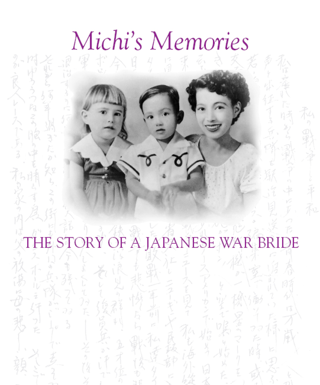 Michi’s Memories – The Story of a Japanese War Bride